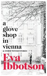 Produktbild: A Glove Shop in Vienna and Other Stories