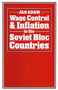Produktbild: Wage Control and Inflation in the Soviet Bloc Countries