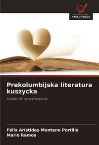 Produktbild: Prekolumbijska literatura kuszycka