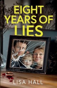 Produktbild: Eight Years of Lies