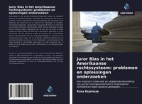 Produktbild: Juror Bias in het Amerikaanse rechtssysteem: problemen en oplossingen onderzoeken