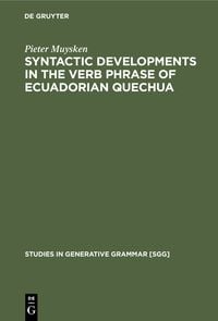 Produktbild: Syntactic Developments in the Verb Phrase of Ecuadorian Quechua