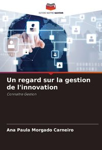 Produktbild: Un regard sur la gestion de l'innovation