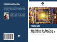 Produktbild: Aktivit&auml;ten f&uuml;r das Fach Allgemeine Buchhaltung II