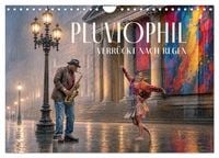 Produktbild: Pluviophil - Verr&uuml;ckt nach Regen (Wandkalender 2027 DIN A4 quer), CALVENDO Monatskalender
