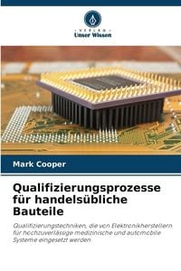 Produktbild: Qualifizierungsprozesse f&uuml;r handels&uuml;bliche Bauteile
