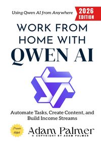 Produktbild: Work from Home with Qwen AI: