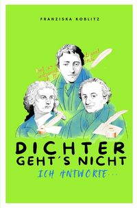 Produktbild: DICHTER GEHT'S NICHT. Ich antworte...