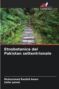 Produktbild: Etnobotanica del Pakistan settentrionale
