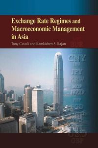 Produktbild: Exchange Rate Regimes and Macroeconomic Management in Asia