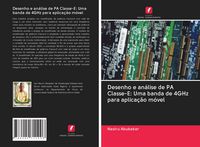 Produktbild: Desenho e an&aacute;lise de PA Classe-E: Uma banda de 4GHz para aplica&ccedil;&atilde;o m&oacute;vel
