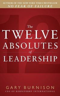 Produktbild: The Twelve Absolutes of Leadership