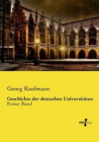 Produktbild: Geschichte der deutschen Universit&auml;ten