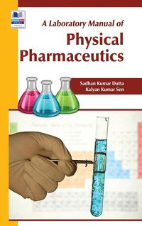 Produktbild: A Laboratory Manual of Physical Pharmaceutics
