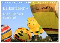 Produktbild: Ballonfahren - Die Stille nach dem Start (Wandkalender 2026 DIN A4 quer), CALVENDO Monatskalender