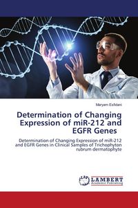 Produktbild: Determination of Changing Expression of miR-212 and EGFR Genes