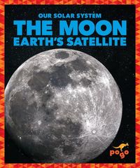 Produktbild: The Moon: Earth's Satellite