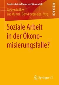 Produktbild: Soziale Arbeit in der &Ouml;konomisierungsfalle?
