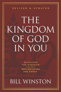 Produktbild: Winston, B: Kingdom of God in You Revised and Updated