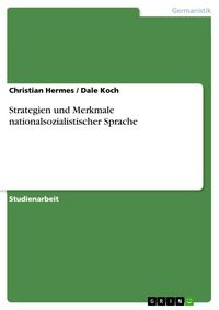 Produktbild: Strategien und Merkmale nationalsozialistischer Sprache