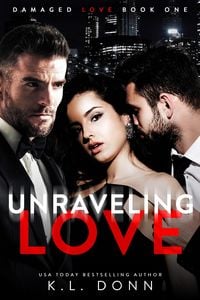 Produktbild: Unraveling Love (Damaged Love, #1)