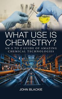 Produktbild: What Use is Chemistry?