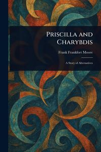 Produktbild: Priscilla and Charybdis