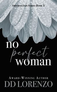 Produktbild: No Perfect Woman (The IMPERFECTION Series, #5)