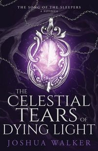 Produktbild: The Celestial Tears of Dying Light