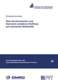 Produktbild: &Uuml;ber die thermischen und thermisch-oxidativen Einfl&uuml;sse auf Lasersinter-Werkstoffe