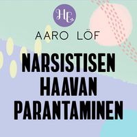 Produktbild: Narsistisen haavan parantaminen