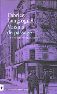 Produktbild: Voisins de passage : une microhistoire des migrations