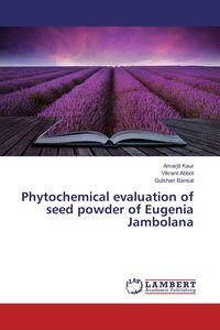Produktbild: Phytochemical evaluation of seed powder of Eugenia Jambolana