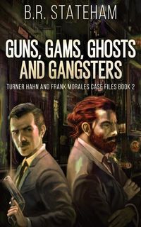 Produktbild: Guns, Gams, Ghosts and Gangsters