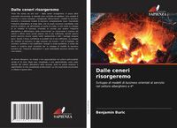 Produktbild: Dalle ceneri risorgeremo