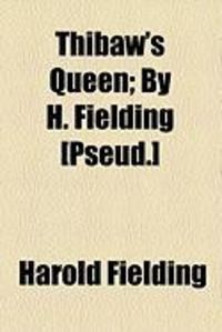 Produktbild: Thibaw's Queen; By H. Fielding [Pseud.]