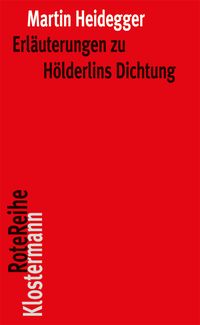 Bild vom Artikel Erläuterungen zu Hölderlins Dichtung vom Autor Martin Heidegger