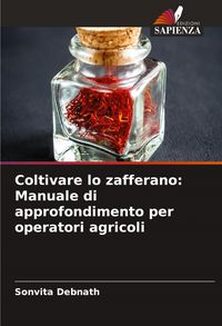 Produktbild: Coltivare lo zafferano: Manuale di approfondimento per operatori agricoli