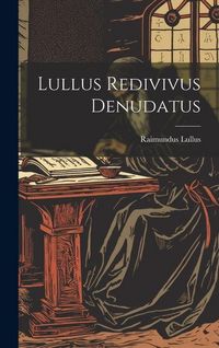 Produktbild: Lullus Redivivus Denudatus