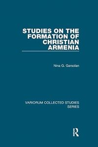 Produktbild: Garsoian, N: Studies on the Formation of Christian Armenia