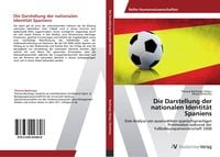 Produktbild: Die Darstellung der nationalen Identit&auml;t Spaniens