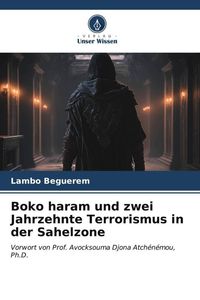 Produktbild: Boko haram und zwei Jahrzehnte Terrorismus in der Sahelzone