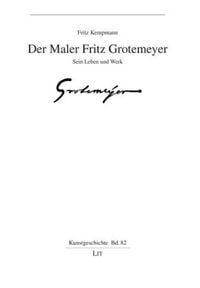 Bild vom Artikel Kempmann, F: Maler Fritz Grotemeyer vom Autor Fritz Kempmann