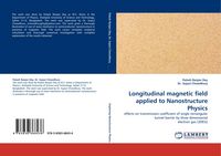 Produktbild: Longitudinal magnetic field applied to Nanostructure Physics