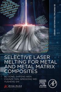 Produktbild: Selective Laser Melting for Metal and Metal Matrix Composites