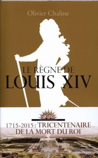 Produktbild: Le r&egrave;gne de Louis XIV