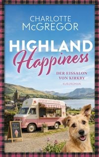 Produktbild: Highland Happiness - Der Eissalon von Kirkby