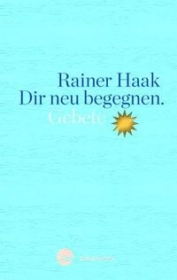 Produktbild: Dir neu begegnen