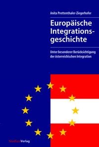 Produktbild: Europ&auml;ische Integrationsgeschichte (Neuausgabe 2007)