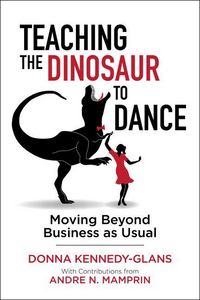 Produktbild: Kennedy-Glans, D: Teaching the Dinosaur to Dance